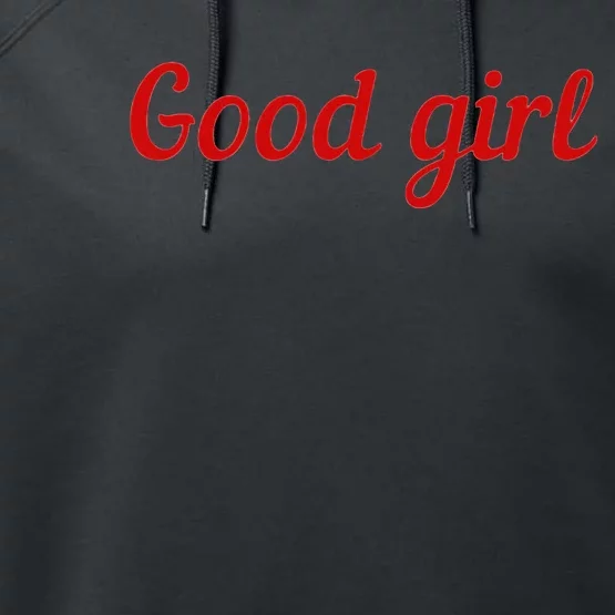 Good Girl Sub Dom Play Submissive Bad Girl Goodgirl Performance Fleece Hoodie