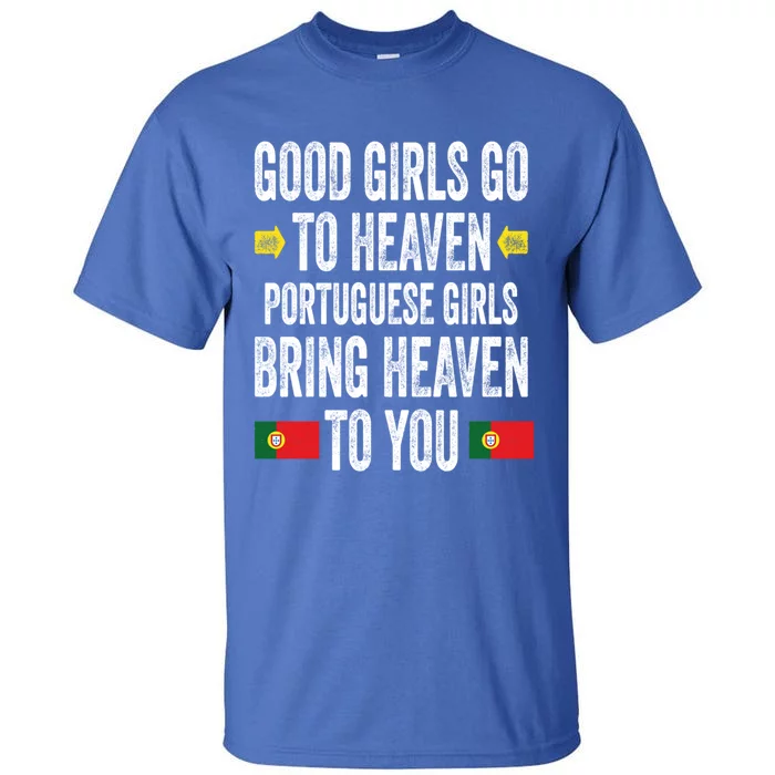 Good Go To Heaven Portuguese Bring Heaven To You Gift Tall T-Shirt