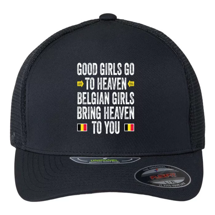 Good Go To Heaven Belgian Bring Heaven To You Cool Gift Flexfit Unipanel Trucker Cap