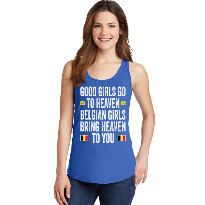 Good Go To Heaven Belgian Bring Heaven To You Cool Gift Ladies Essential Tank