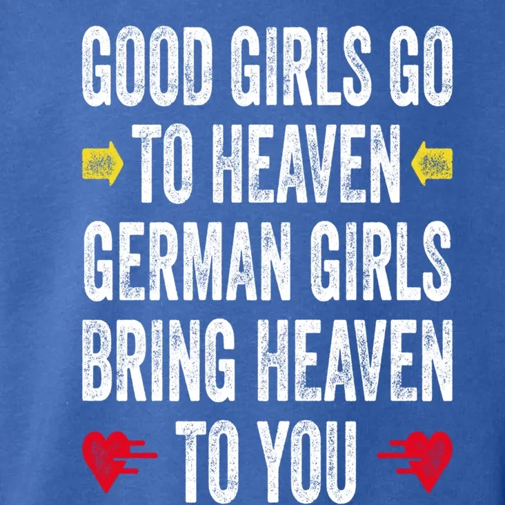 Good Go To Heaven Ger Bring Heaven To You Gift Toddler Hoodie