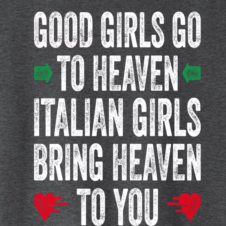 Good Go To Heaven Italian Bring Heaven To You Gift Women's Crop Top Tee