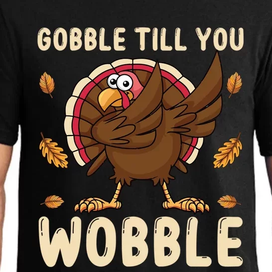 Gobble Gobble Till You Wobble Turkey Gift Pajama Set