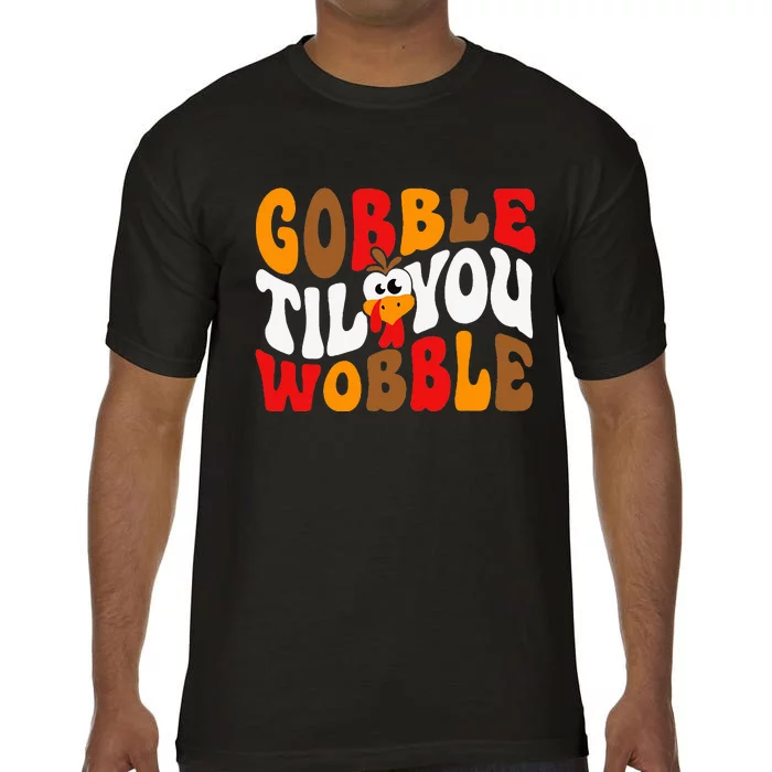 Groovy Gobble Til You Wobble Turkey Thanksgiving Baby Comfort Colors T-Shirt