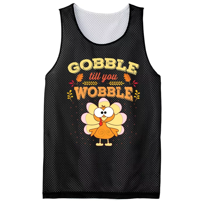 Gobble Gobble Till You Wobble Turkey Gift Idea Mesh Reversible Basketball Jersey Tank