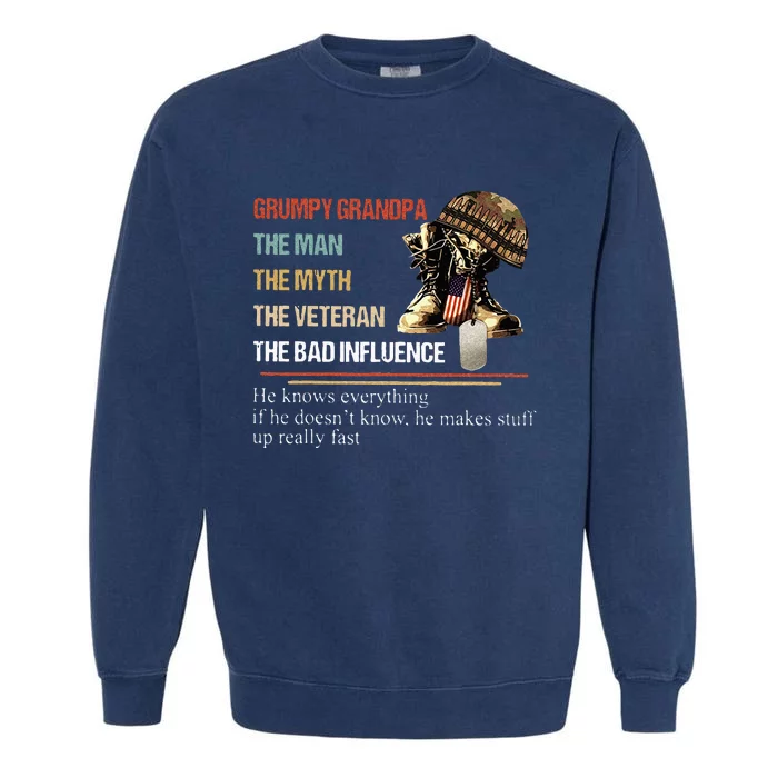 Grumpy Grandpa The Man The Myth The Veteran Garment-Dyed Sweatshirt