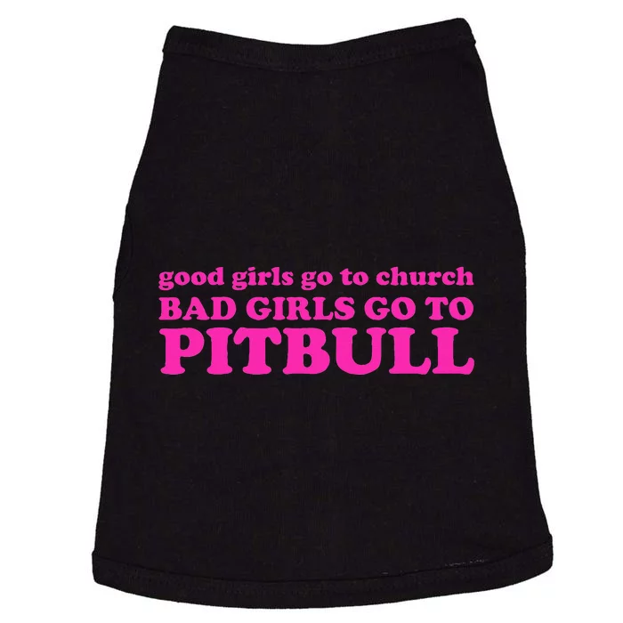 Good Go To Church Bad Go To Pitbull Doggie Tank