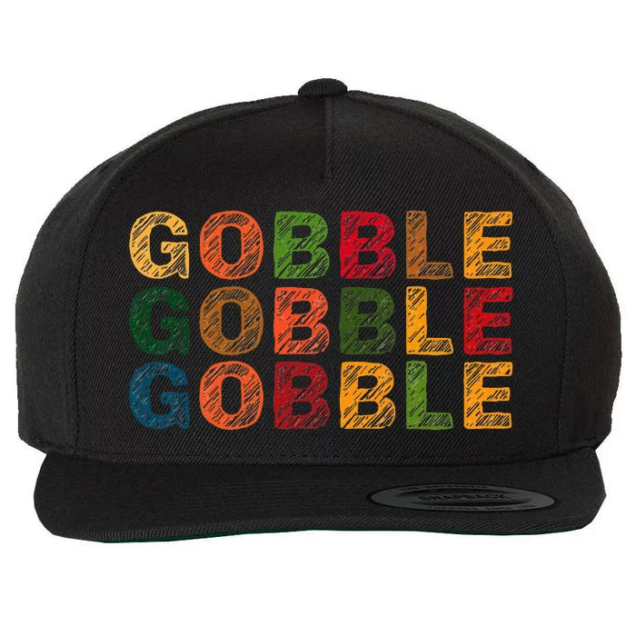 Gobble Gobble Turkey Thanksgiving Day Gifts Trot Wool Snapback Cap