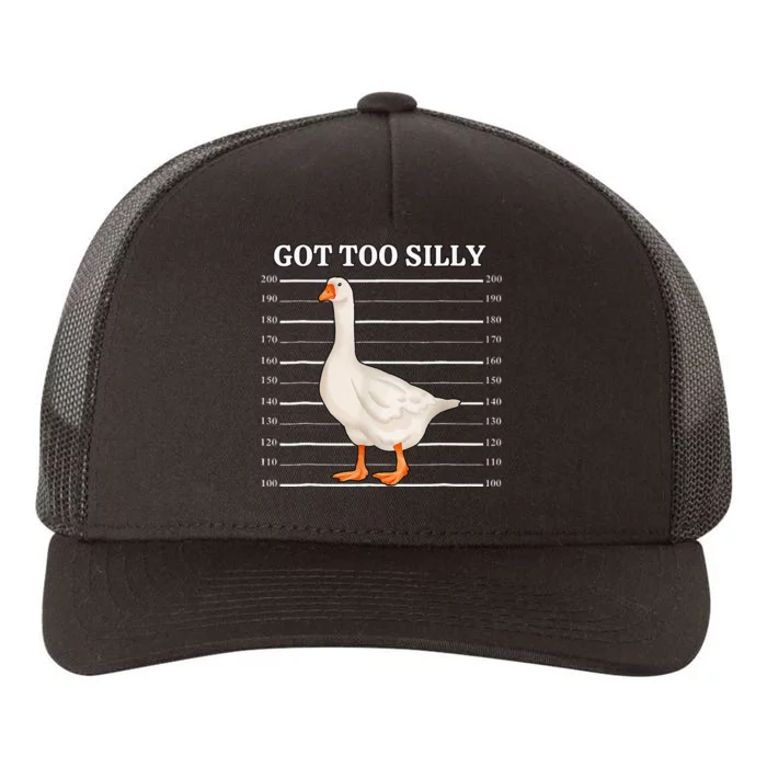 Goose Got Too Silly Funny Silly Goose Mugshot Meme Yupoong Adult 5-Panel Trucker Hat