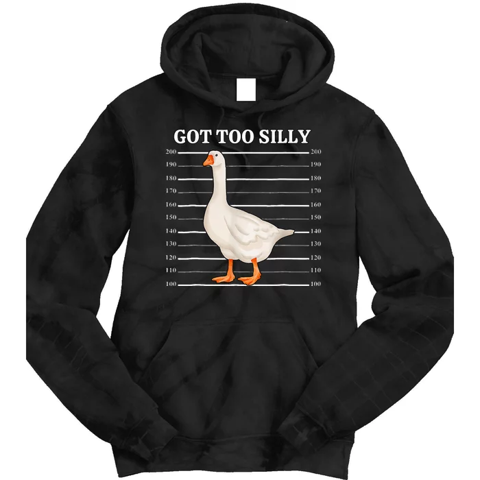 Goose Got Too Silly Funny Silly Goose Mugshot Meme Tie Dye Hoodie