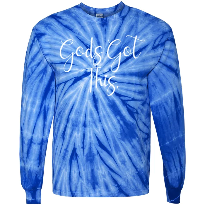 Gods Got This Religious Christian Faith Quote Gift Tie-Dye Long Sleeve Shirt