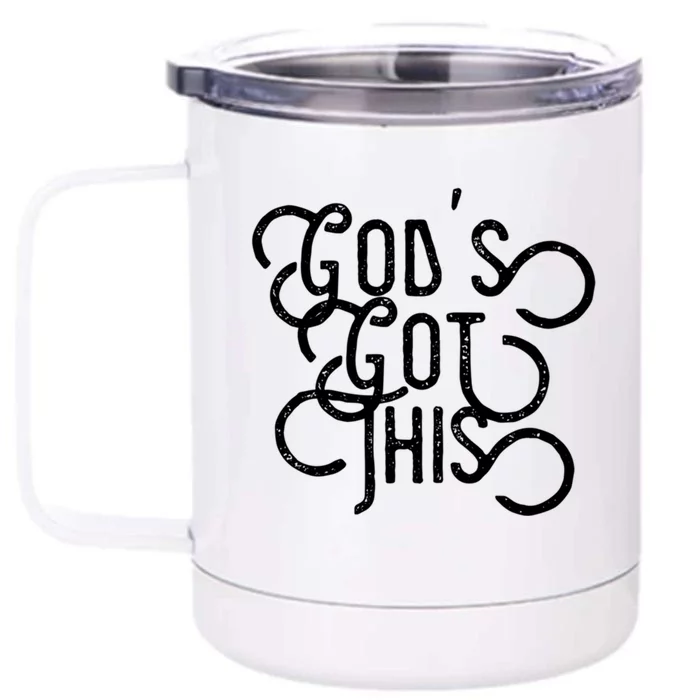 Gods Got This Funny Gift Front & Back 12oz Stainless Steel Tumbler Cup