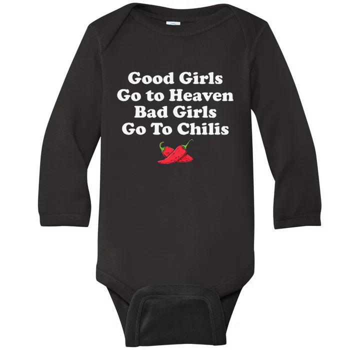 Good Go To Heaven Bad Go To Chilis Funny Pepper Baby Long Sleeve Bodysuit