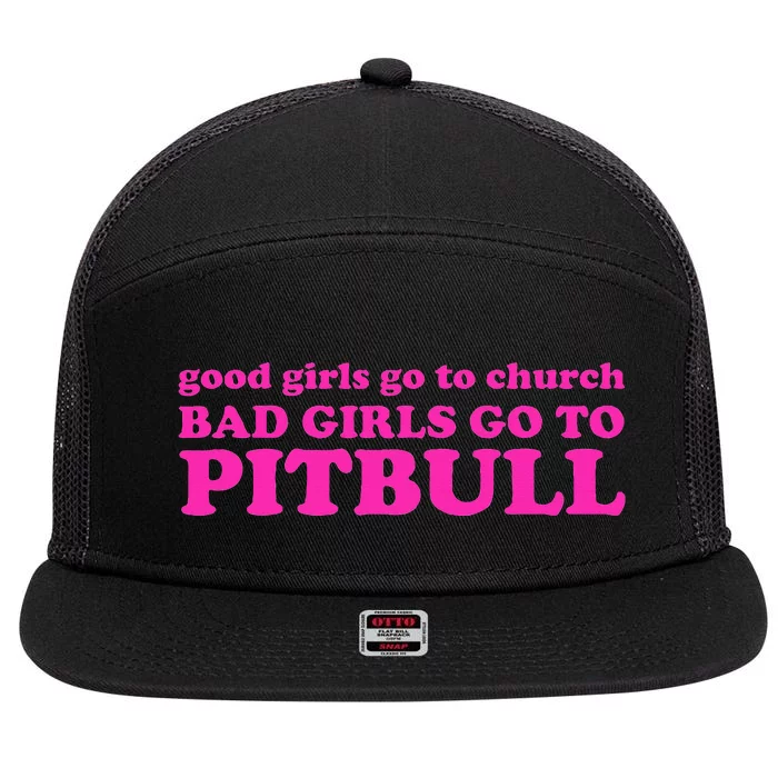 Good Go To Church Bad Go To Pitbull 7 Panel Mesh Trucker Snapback Hat