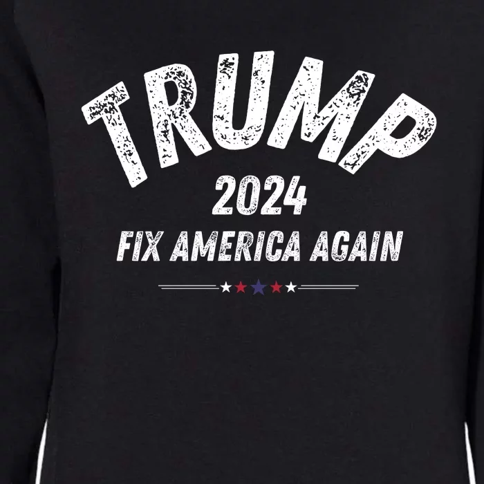 Great Gift Trump 2024 Fix America Again Womens California Wash Sweatshirt