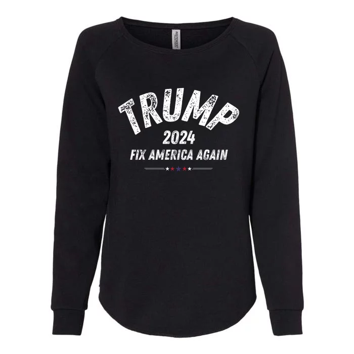 Great Gift Trump 2024 Fix America Again Womens California Wash Sweatshirt