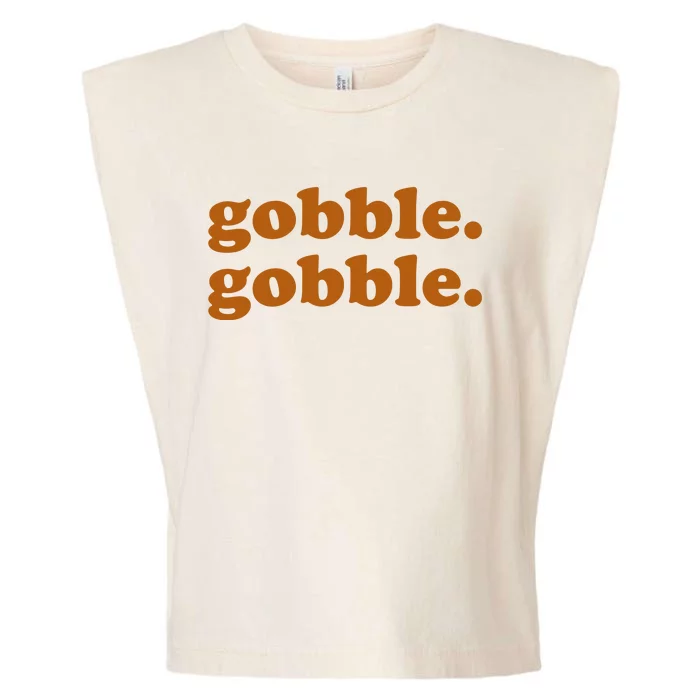 Gobble Gobble Thanksgiving Turkey Holiday Garment-Dyed Women's Muscle Tee