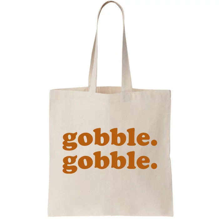 Gobble Gobble Thanksgiving Turkey Holiday Tote Bag