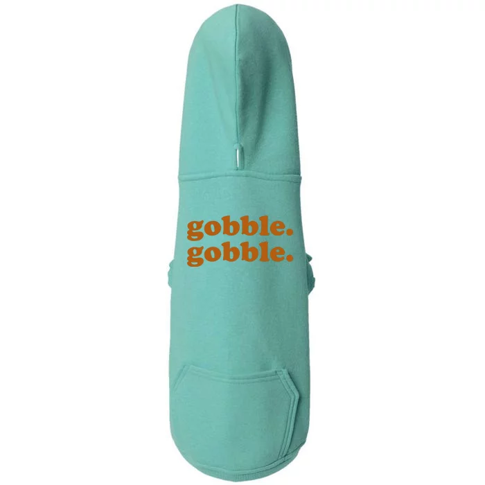 Gobble Gobble Thanksgiving Turkey Holiday Doggie 3-End Fleece Hoodie