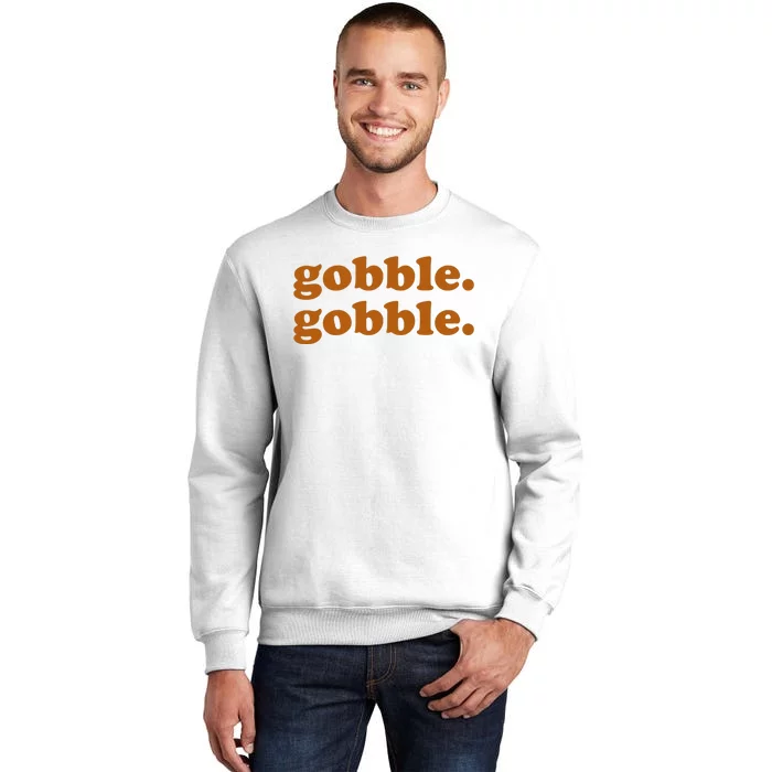 Gobble Gobble Thanksgiving Turkey Holiday Sweatshirt