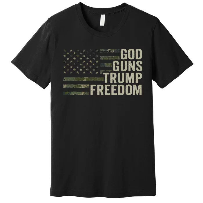 God Guns Trump Freedom Funny Camouflage Pro Gun Usa Flag Premium T-Shirt