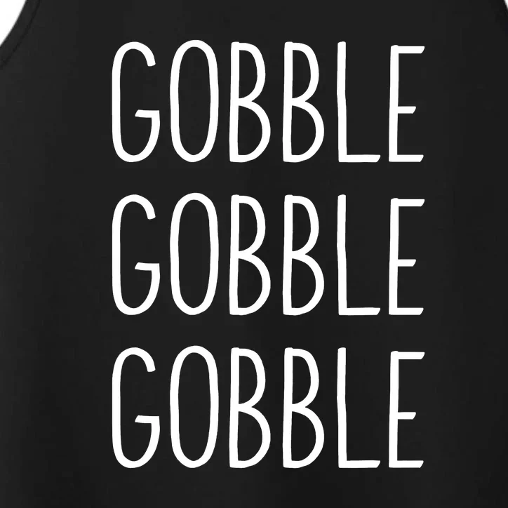 Gobble Gobble Thanksgiving Funny Turkey Trot Fall Sayings Performance Tank