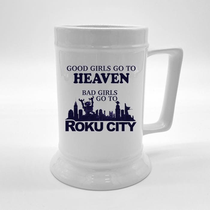 Good Go To Heaven Bad To Roku City Front & Back Beer Stein