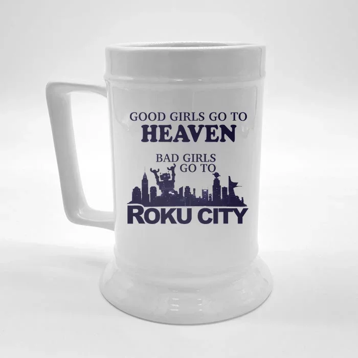 Good Go To Heaven Bad To Roku City Front & Back Beer Stein