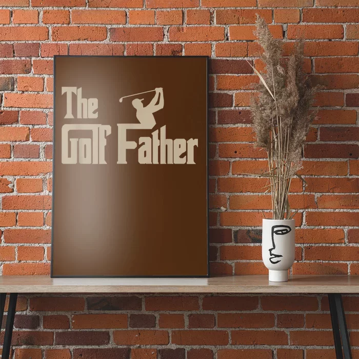 Golf Gifts The Golf Father Men Golfing Tee Poster