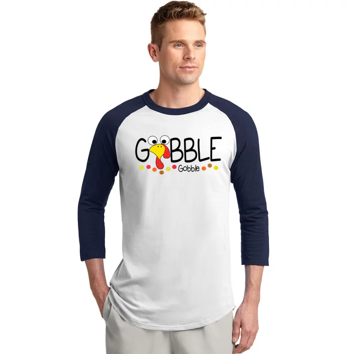 Gobble Gobble Thanksgiving Turkey Festive Baseball Sleeve Shirt