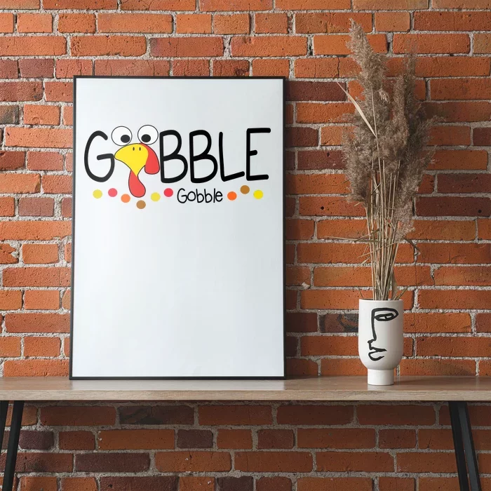 Gobble Gobble Thanksgiving Turkey Festive Poster