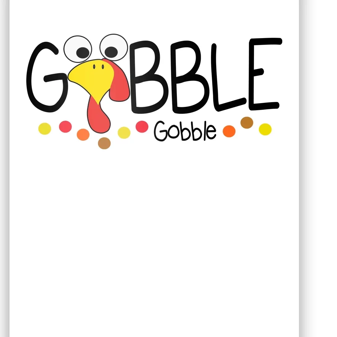 Gobble Gobble Thanksgiving Turkey Festive Poster