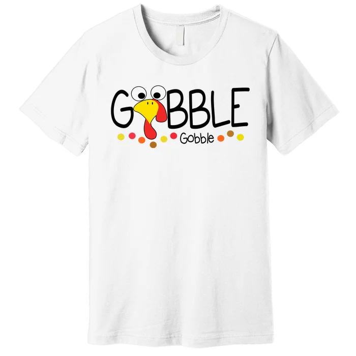 Gobble Gobble Thanksgiving Turkey Festive Premium T-Shirt