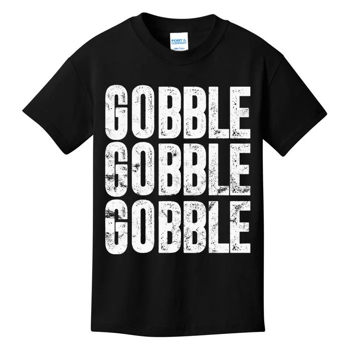 Gobble Gobble Turkey Thanksgiving Day Gifts Trot Piligrim Kids T-Shirt