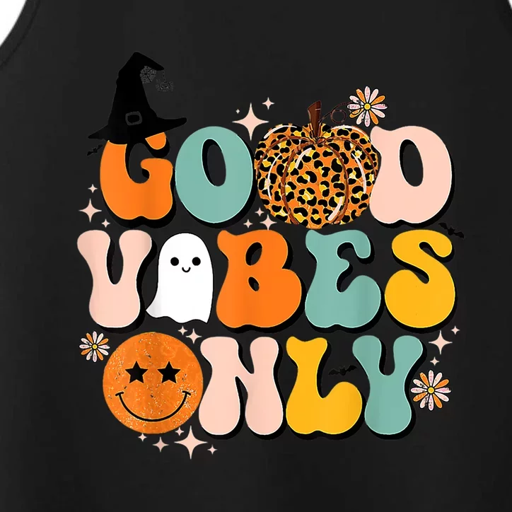 Groovy Good Vibes Only Pumpkin Ghost Spooky Season Halloween Funny Gift Performance Tank