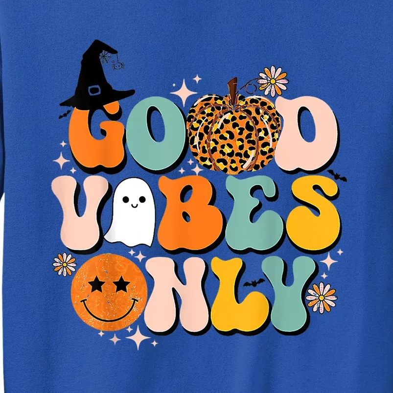 Groovy Good Vibes Only Pumpkin Ghost Spooky Season Halloween Funny Gift Sweatshirt