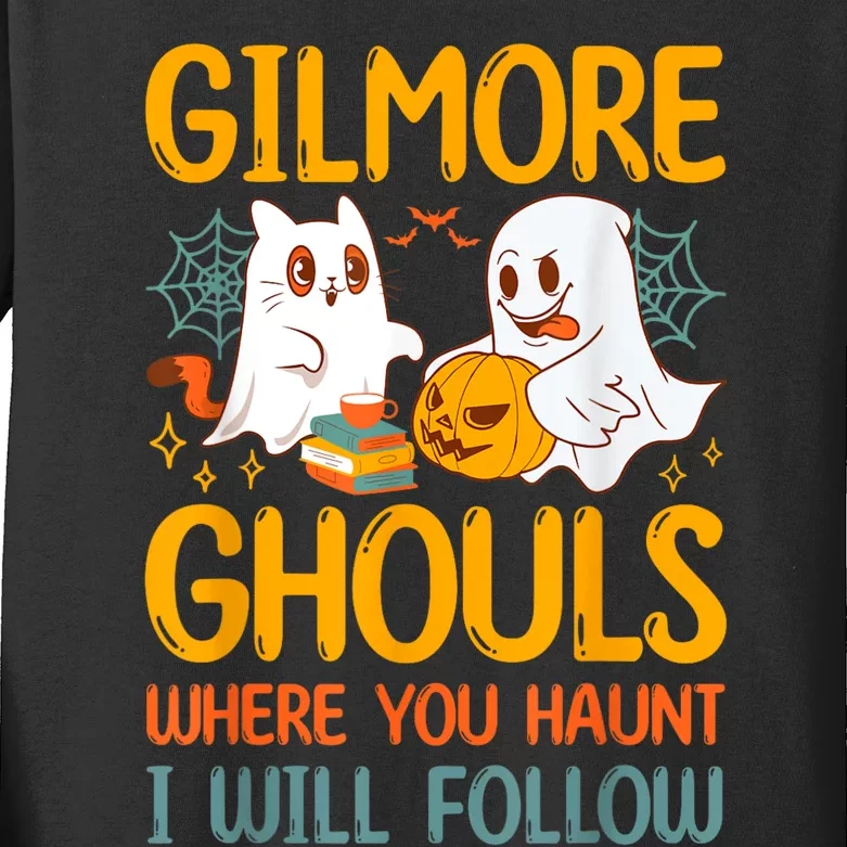 Gilmore Ghouls Where You Haunt I Will Follow Kids Long Sleeve Shirt