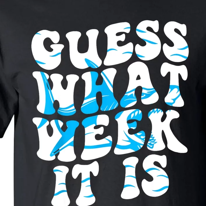 Groovy Guess What Week It Is Funny Shark Joke Shark Lover Tall T-Shirt