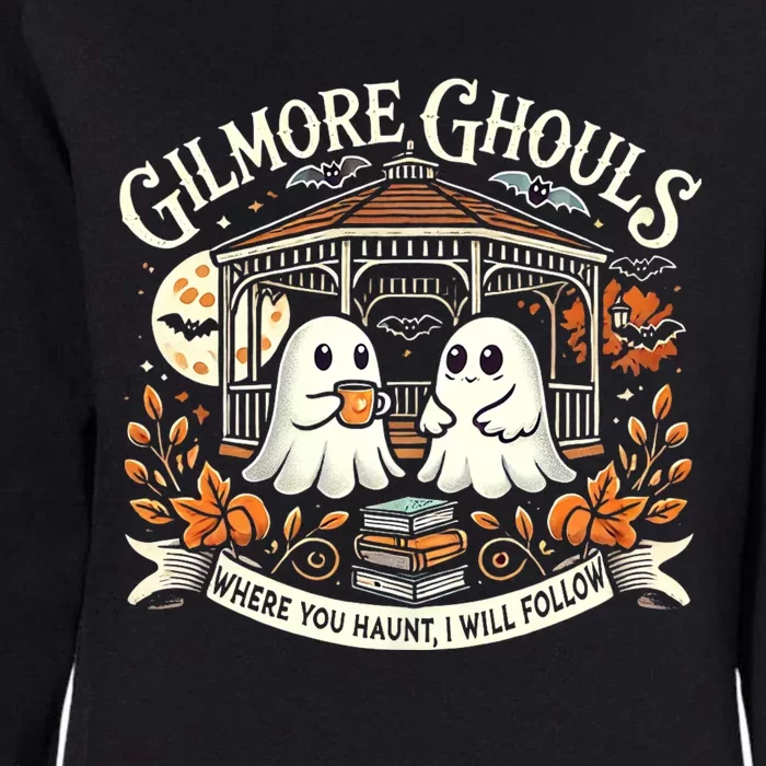 Gilmore Ghouls Where You Haunt I Will Follow Apparel Womens California Wash Sweatshirt