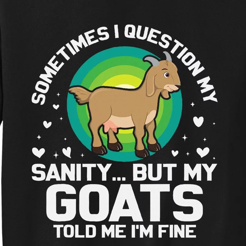 Goat Guidance Whimsical Sanity Check Tall Sweatshirt