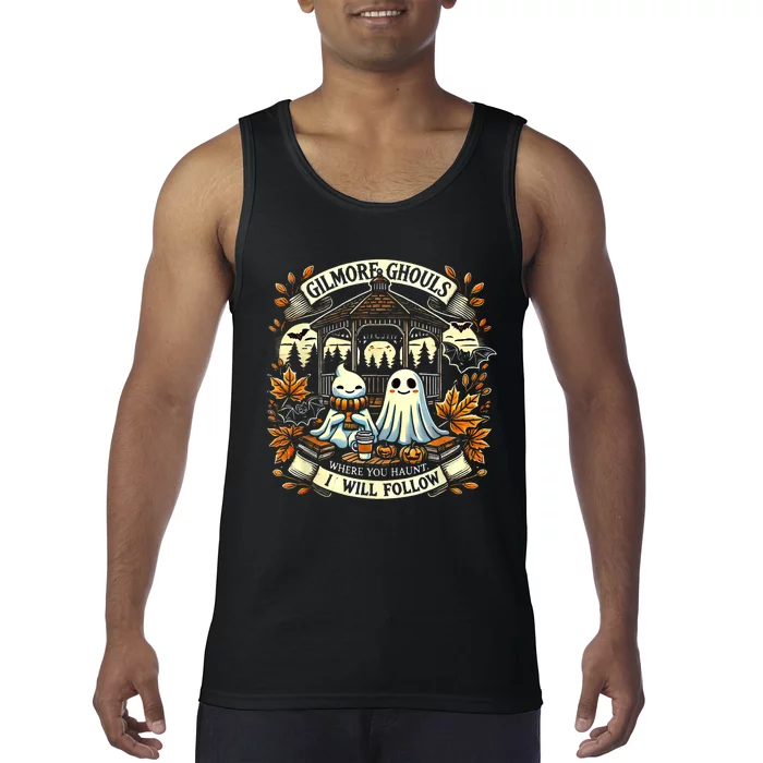 Gilmore Ghouls Where You Haunt I Will Follow Apparel Tank Top