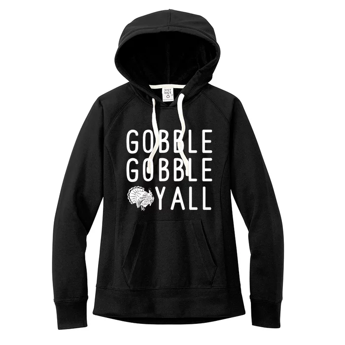 Gobble Gobble Yall Women's Fleece Hoodie