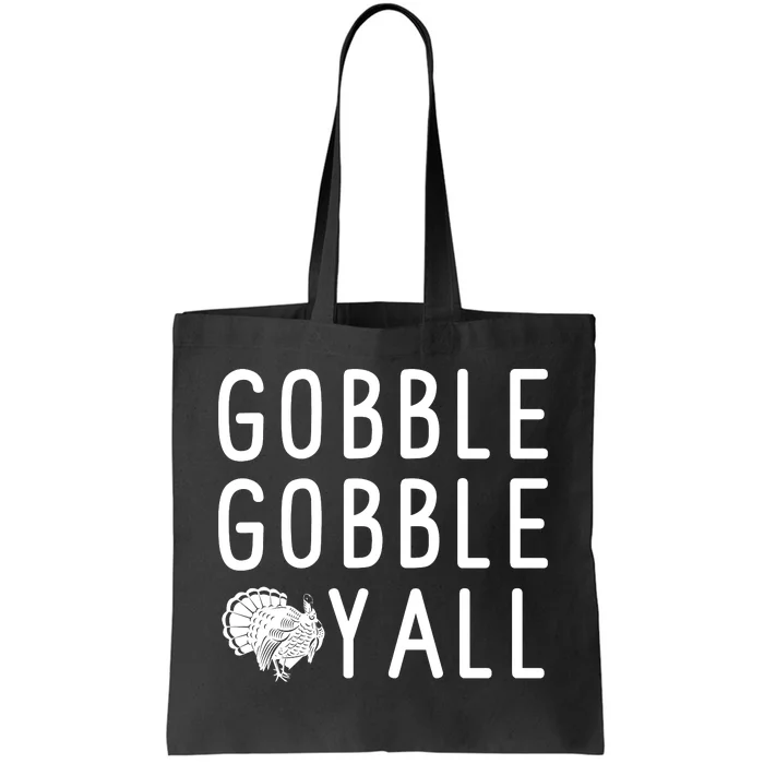 Gobble Gobble Yall Tote Bag