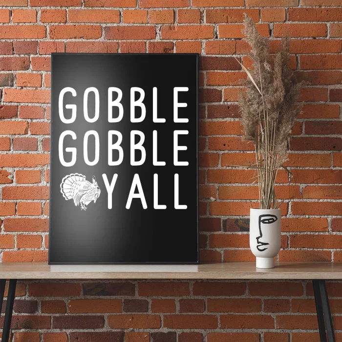 Gobble Gobble Yall Poster