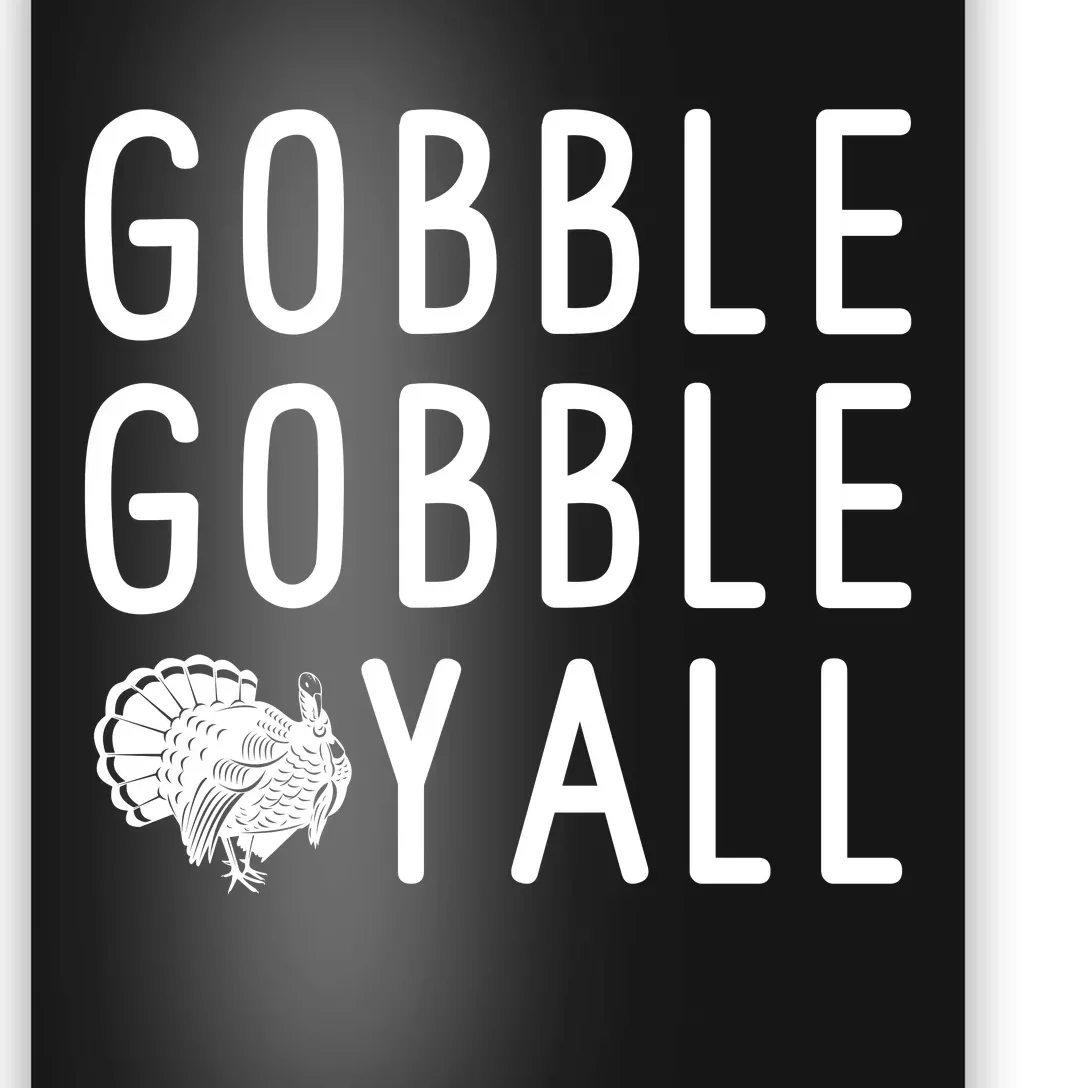 Gobble Gobble Yall Poster