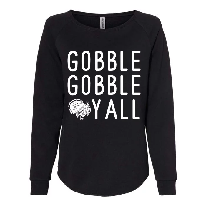 Gobble Gobble Yall Womens California Wash Sweatshirt