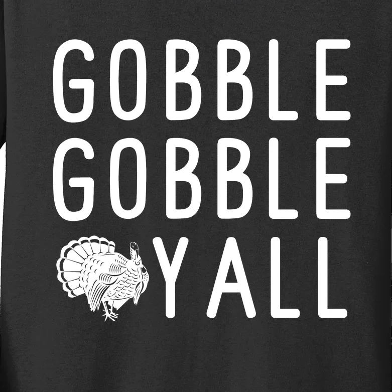 Gobble Gobble Yall Kids Long Sleeve Shirt