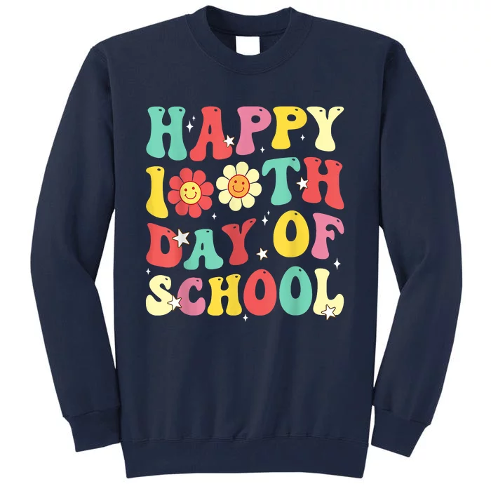 Groovy Happy 100th Day Of School Cute Students Teachers Tall Sweatshirt