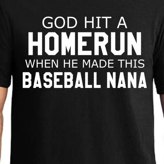 God Hit A Homerun When He Made This Baseball Nana Grandma Gift Pajama Set