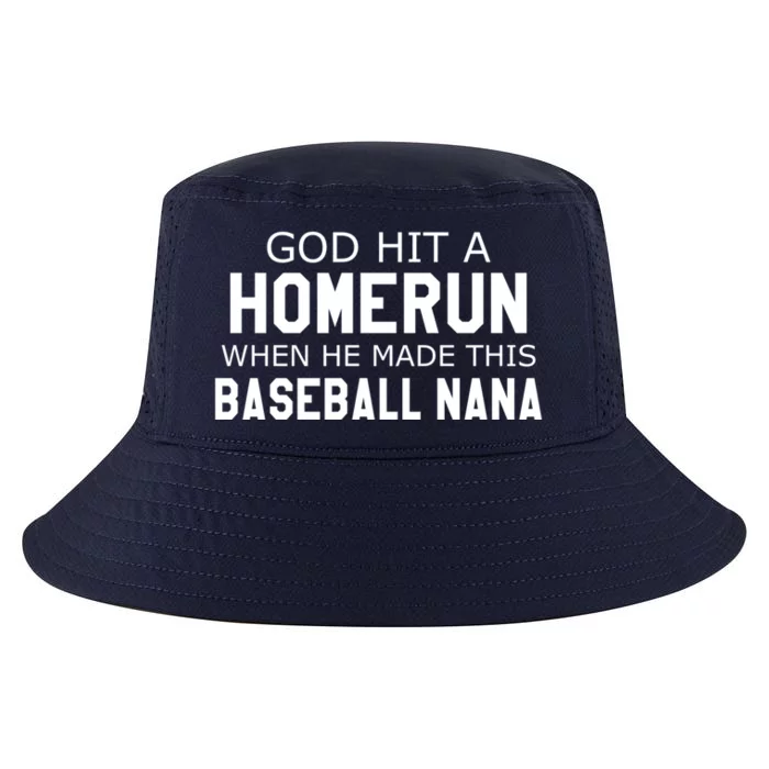 God Hit A Homerun When He Made This Baseball Nana Grandma Gift Cool Comfort Performance Bucket Hat